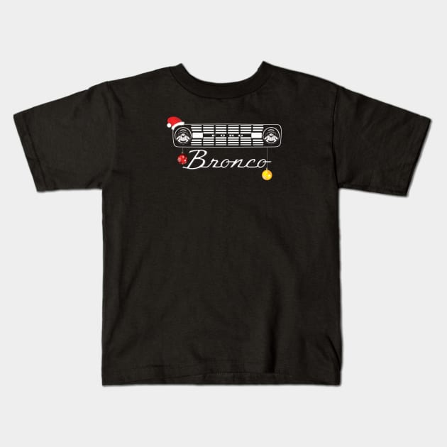 1966-1977 Bronco Grille Christmas Kids T-Shirt by The OBS Apparel